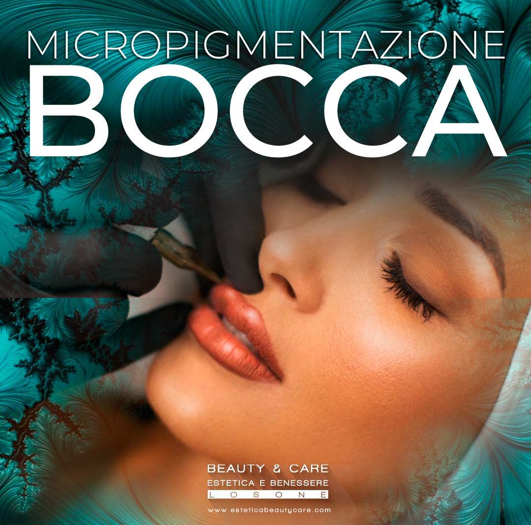 Estetica beauty_and_care losone MICROPIGMENTAZIONE BOCCA 2024 01