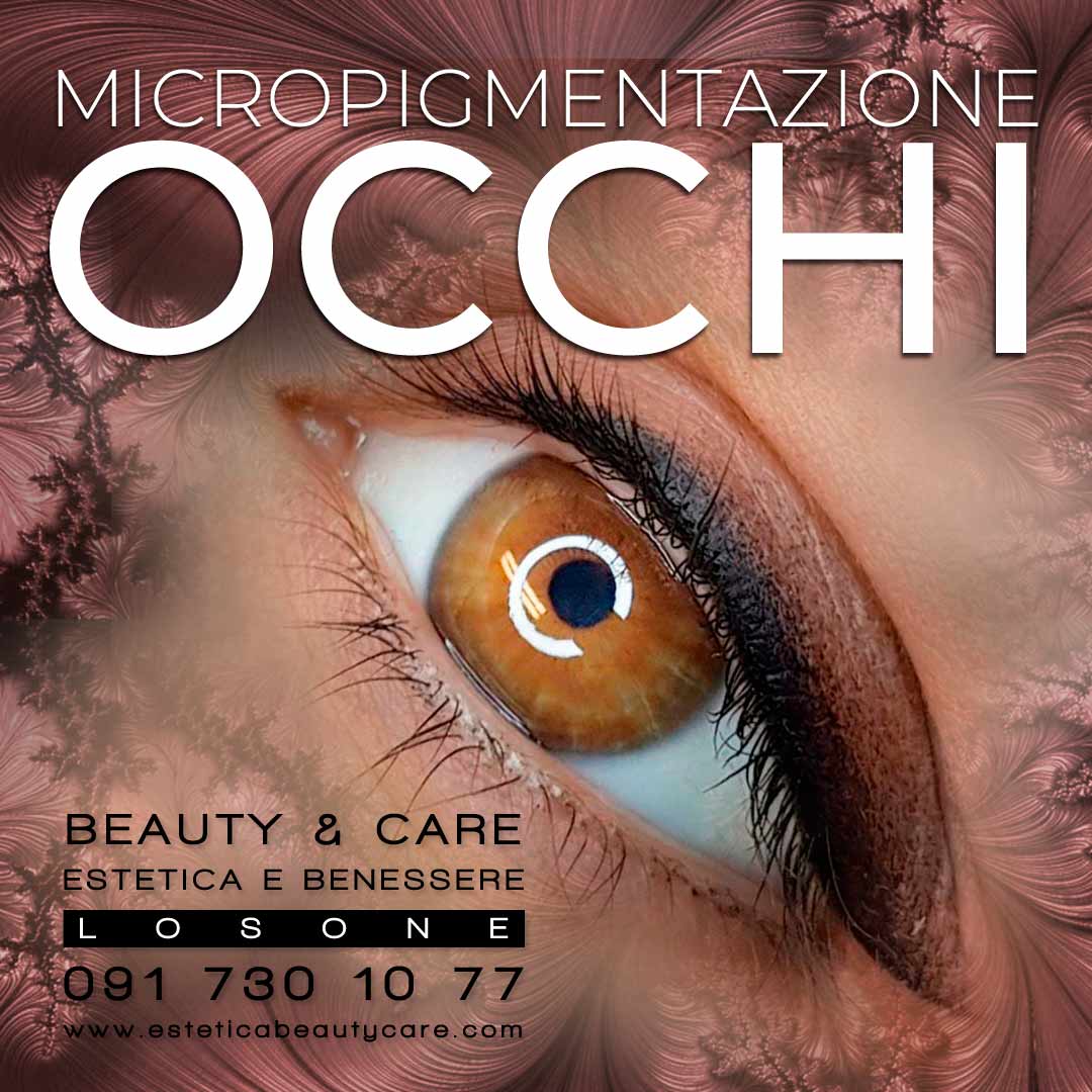 Estetica beauty_and_care losone MICROPIGMENTAZIONE OCCHI 2024 05